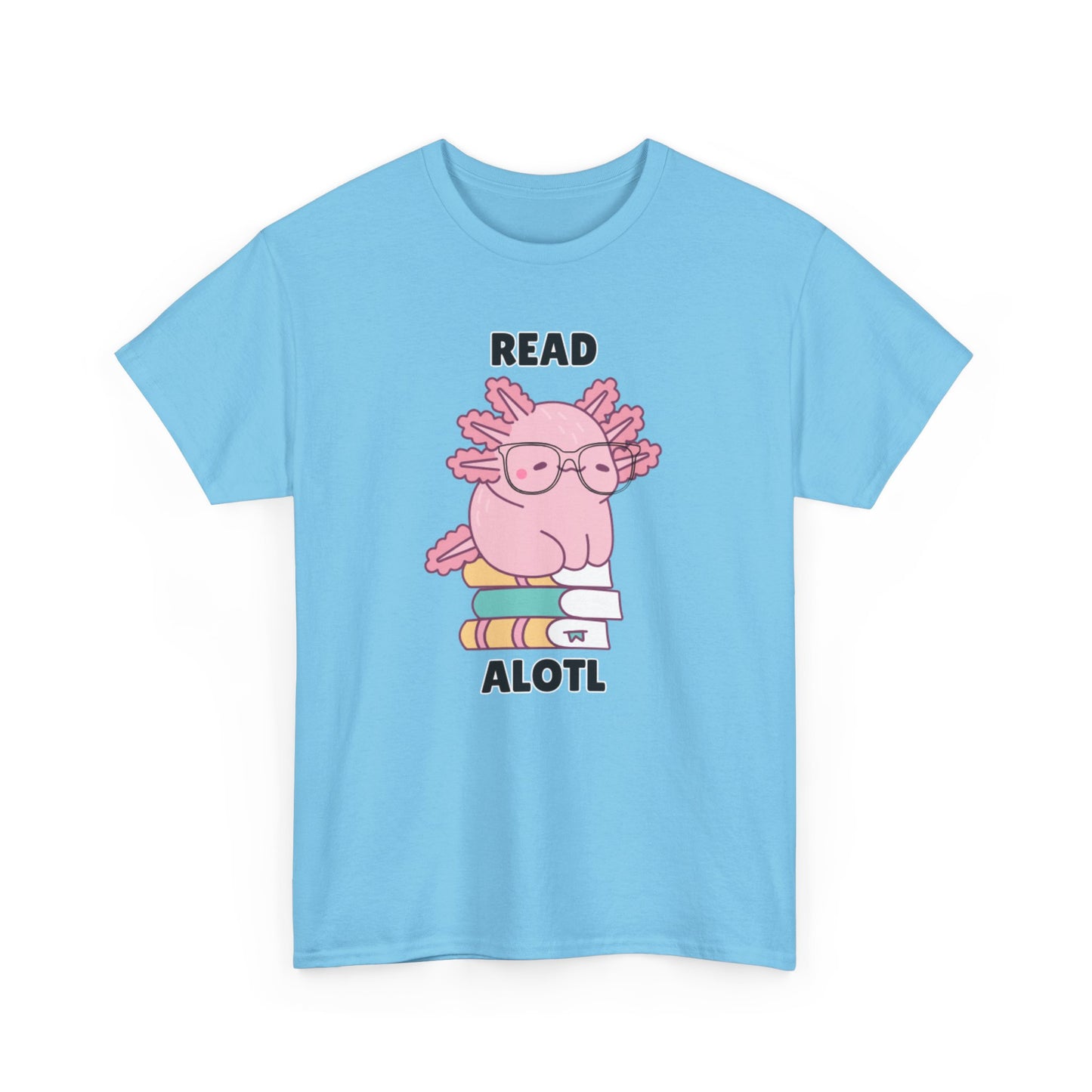 Adult Sizes: Read Alotl Cute Axolotl Reading Tee, Perfect for Book Lovers, Gifts for Readers, Fun Graphic Shirt, Animal Lover Apparel, Axolotl Merchandise