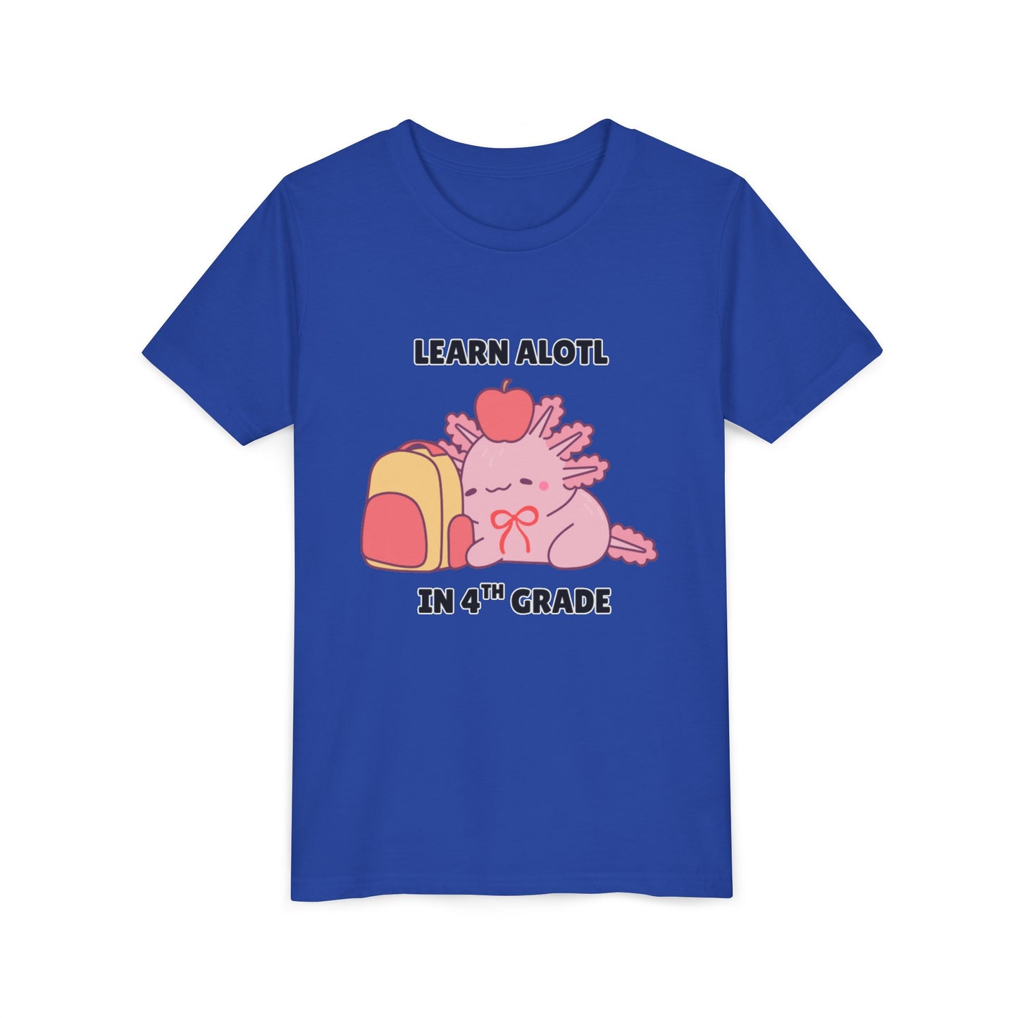 Learn Alotl in -- Grade (Customizable) Axolotl Back to School Youth Short Sleeve Tee