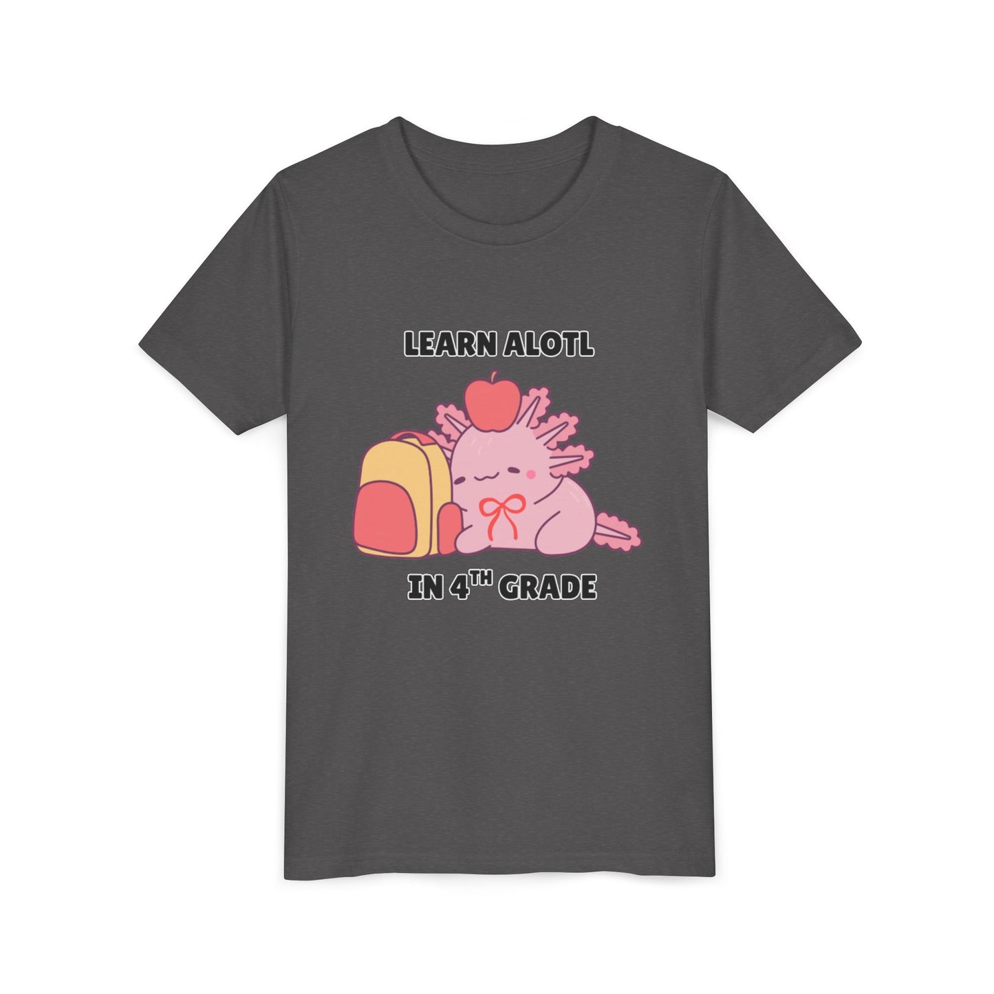 Learn Alotl in -- Grade (Customizable) Axolotl Back to School Youth Short Sleeve Tee