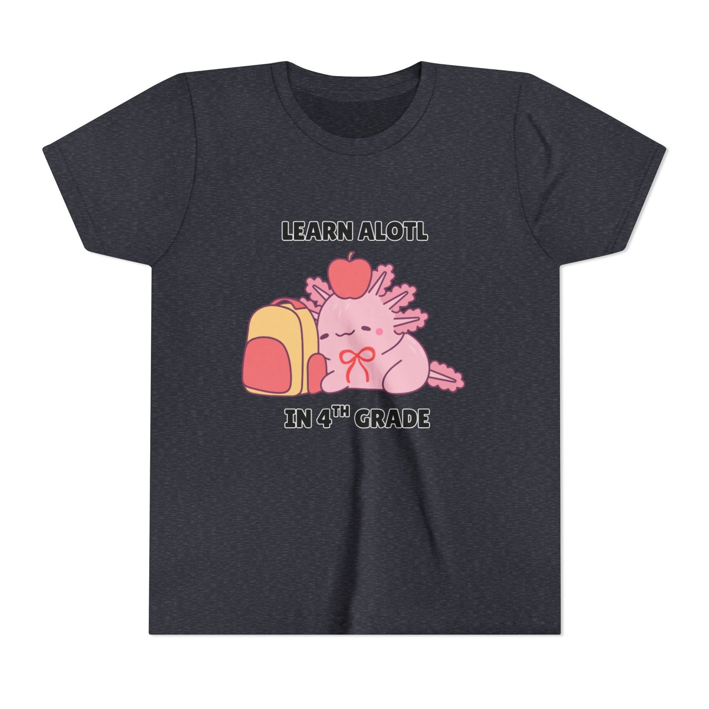 Learn Alotl in -- Grade (Customizable) Axolotl Back to School Youth Short Sleeve Tee