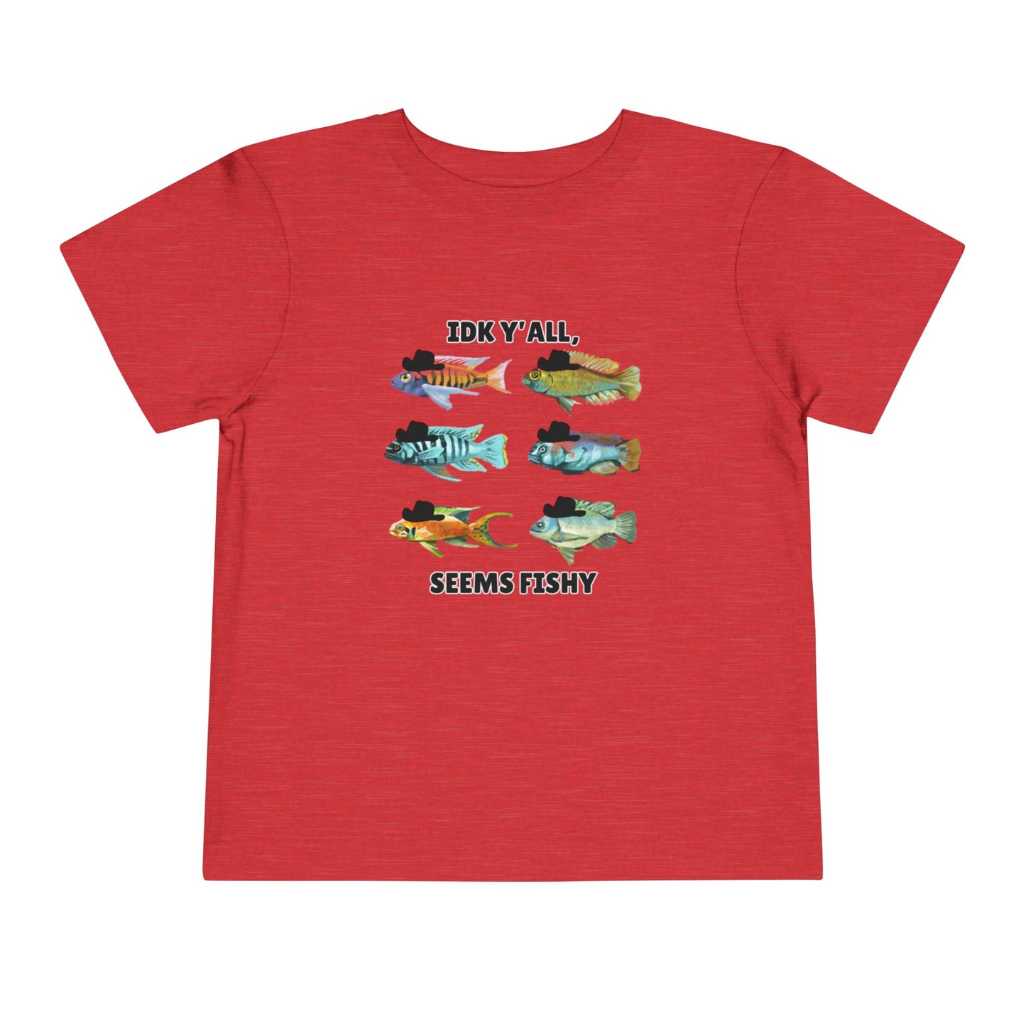 Toddler Sizes: IDK Y'all, Seems Fishy, Fish & Fishing Cowboy Hat Shirt, Short Sleeve Tee - 'IDK Y'all, Seems Fishy' Fun T-Shirt, Cute Kids Apparel, Summer Essentials