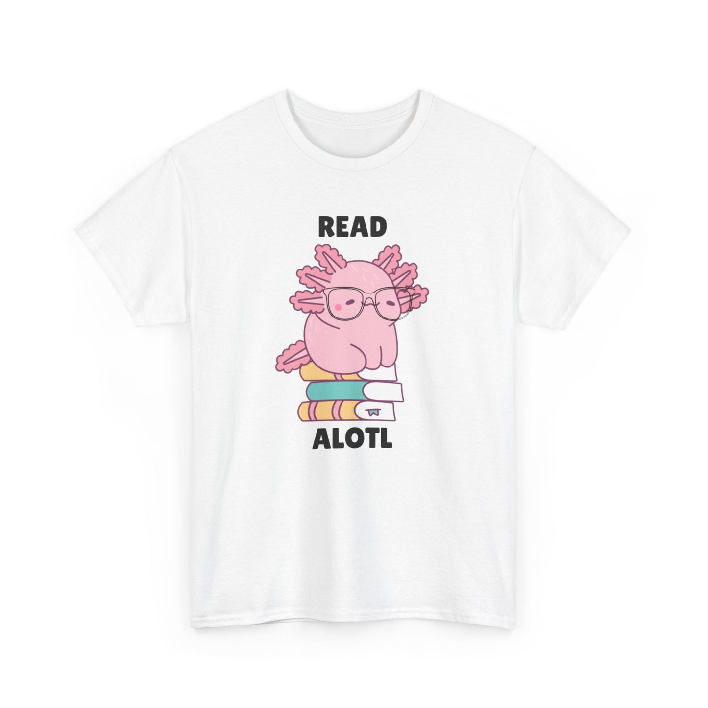 Adult Sizes: Read Alotl Cute Axolotl Reading Tee, Perfect for Book Lovers, Gifts for Readers, Fun Graphic Shirt, Animal Lover Apparel, Axolotl Merchandise