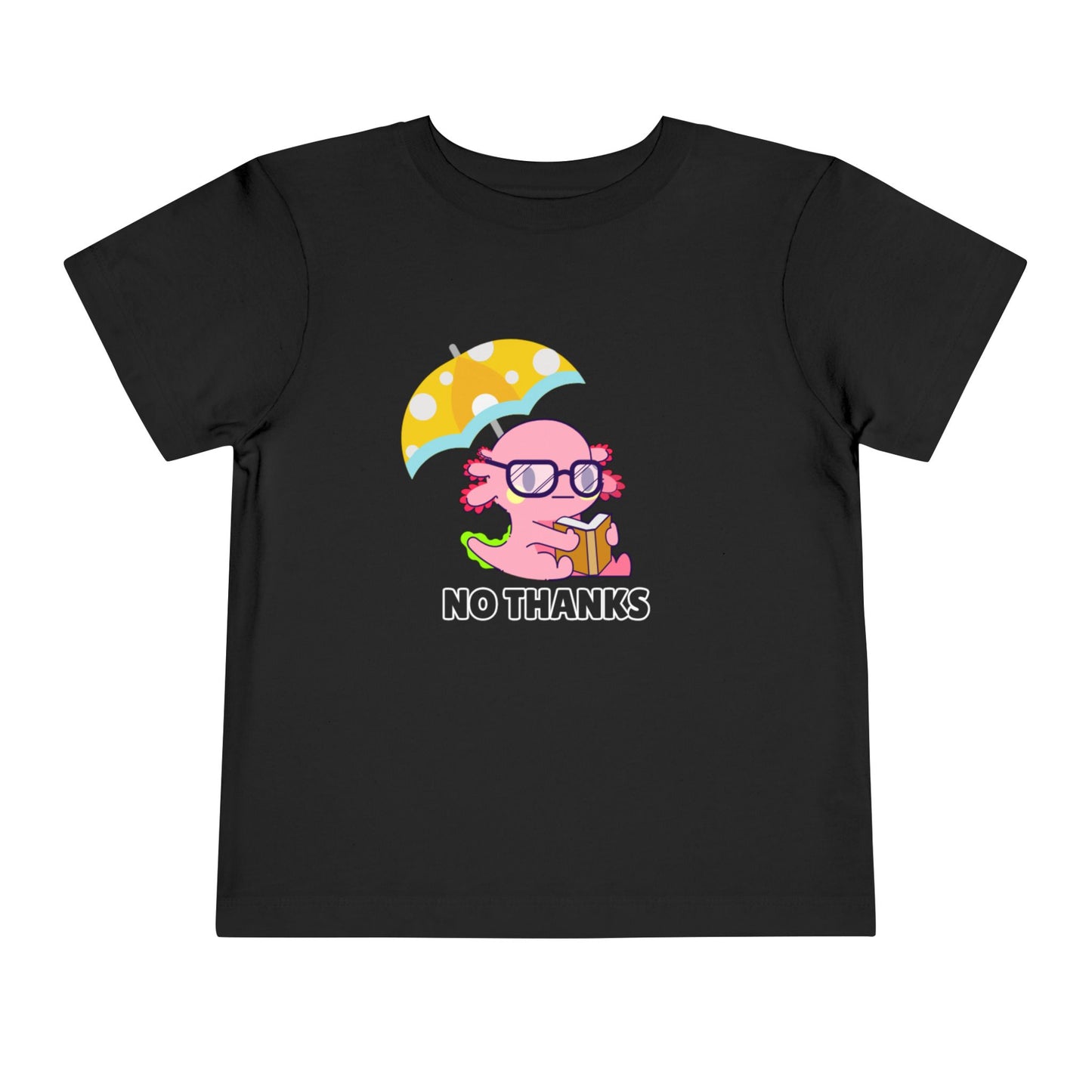 Toddler Sizes: Axolotl "No Thanks" Umbrella T-Shirt, Playful Toddler Tee - 'No Thanks' | Cute Kids Shirt, Funny Toddler Gift, Summer T-Shirt, Casual Wear, Kid's Clothing