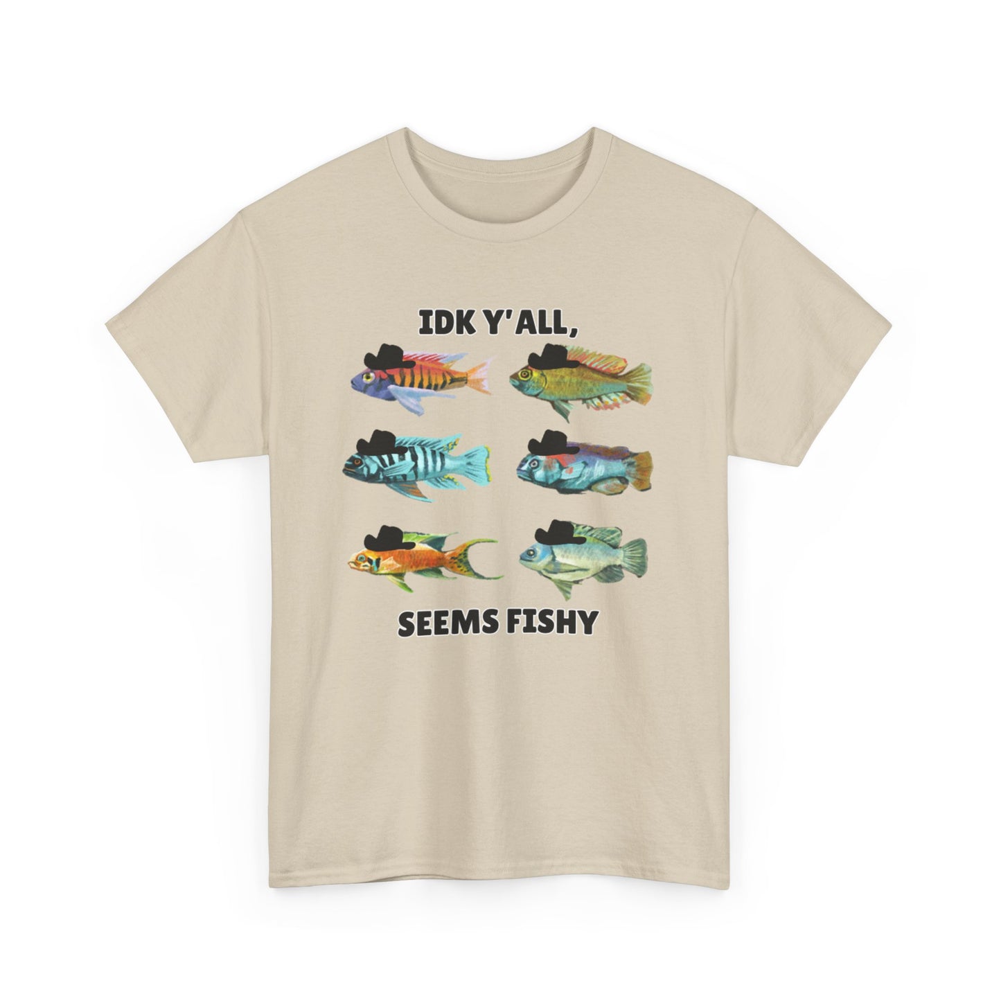 Adult Sizes: "IDK Y'all, Seems Fishy" Fish Tee, Fishing Humor Unisex Heavy Cotton T-Shirt, Funny Fish Shirt, Gift for Anglers, Casual Wear, Summer Vibes, Fishing Enthusiast Tee