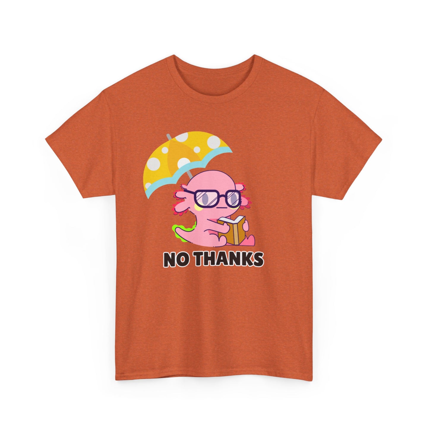 Adult Sizes: "No Thanks" Axolotl Umbrella Playful Pink Cartoon Tee - 'No Thanks' Unisex Cotton T-Shirt, Gift for Teens, Casual Wear, Summer Style, Trendy Graphic Tee