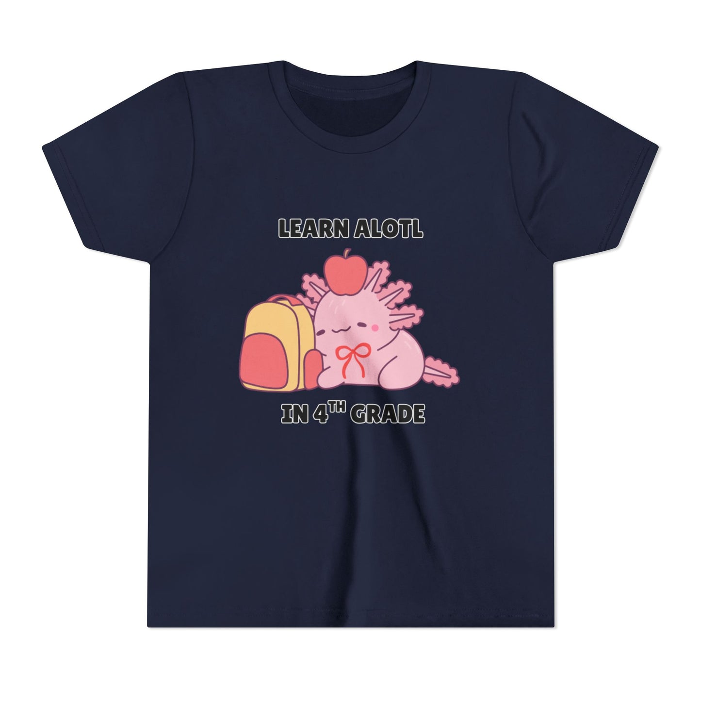 Learn Alotl in -- Grade (Customizable) Axolotl Back to School Youth Short Sleeve Tee
