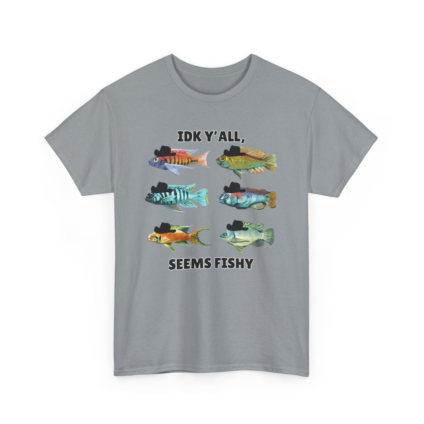 Adult Sizes: "IDK Y'all, Seems Fishy" Fish Tee, Fishing Humor Unisex Heavy Cotton T-Shirt, Funny Fish Shirt, Gift for Anglers, Casual Wear, Summer Vibes, Fishing Enthusiast Tee