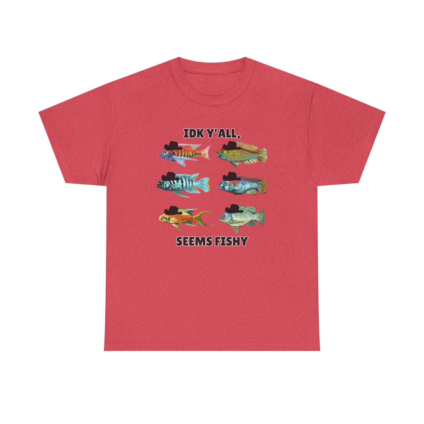 Adult Sizes: "IDK Y'all, Seems Fishy" Fish Tee, Fishing Humor Unisex Heavy Cotton T-Shirt, Funny Fish Shirt, Gift for Anglers, Casual Wear, Summer Vibes, Fishing Enthusiast Tee