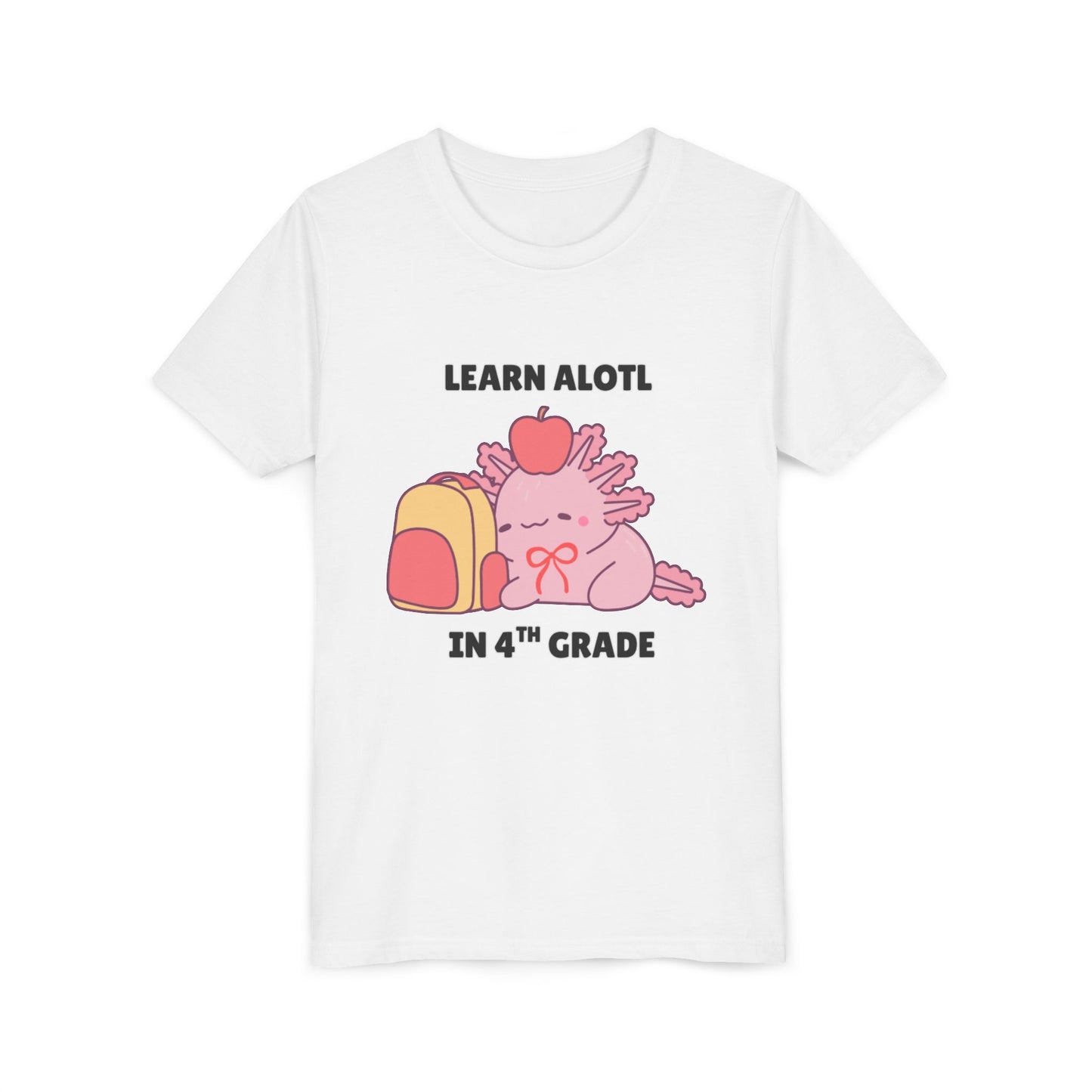 Learn Alotl in -- Grade (Customizable) Axolotl Back to School Youth Short Sleeve Tee
