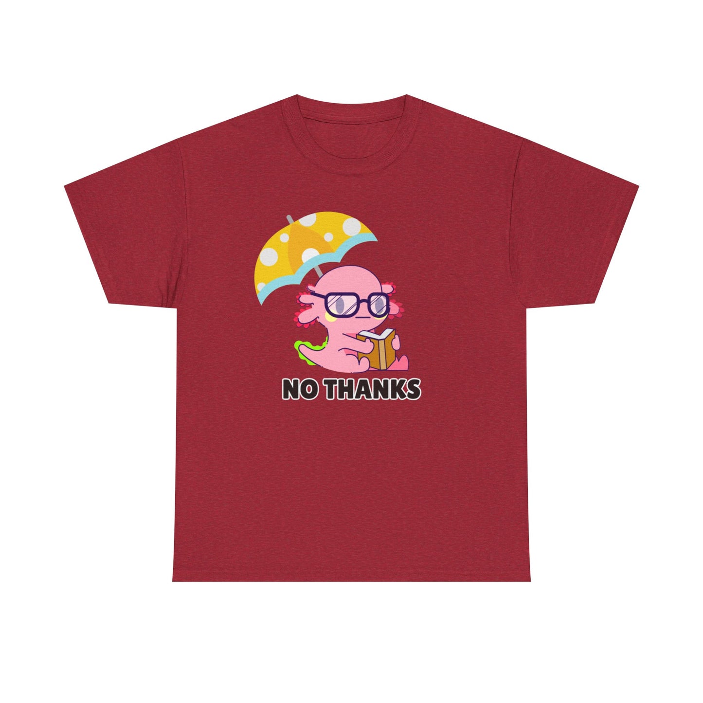 Adult Sizes: "No Thanks" Axolotl Umbrella Playful Pink Cartoon Tee - 'No Thanks' Unisex Cotton T-Shirt, Gift for Teens, Casual Wear, Summer Style, Trendy Graphic Tee