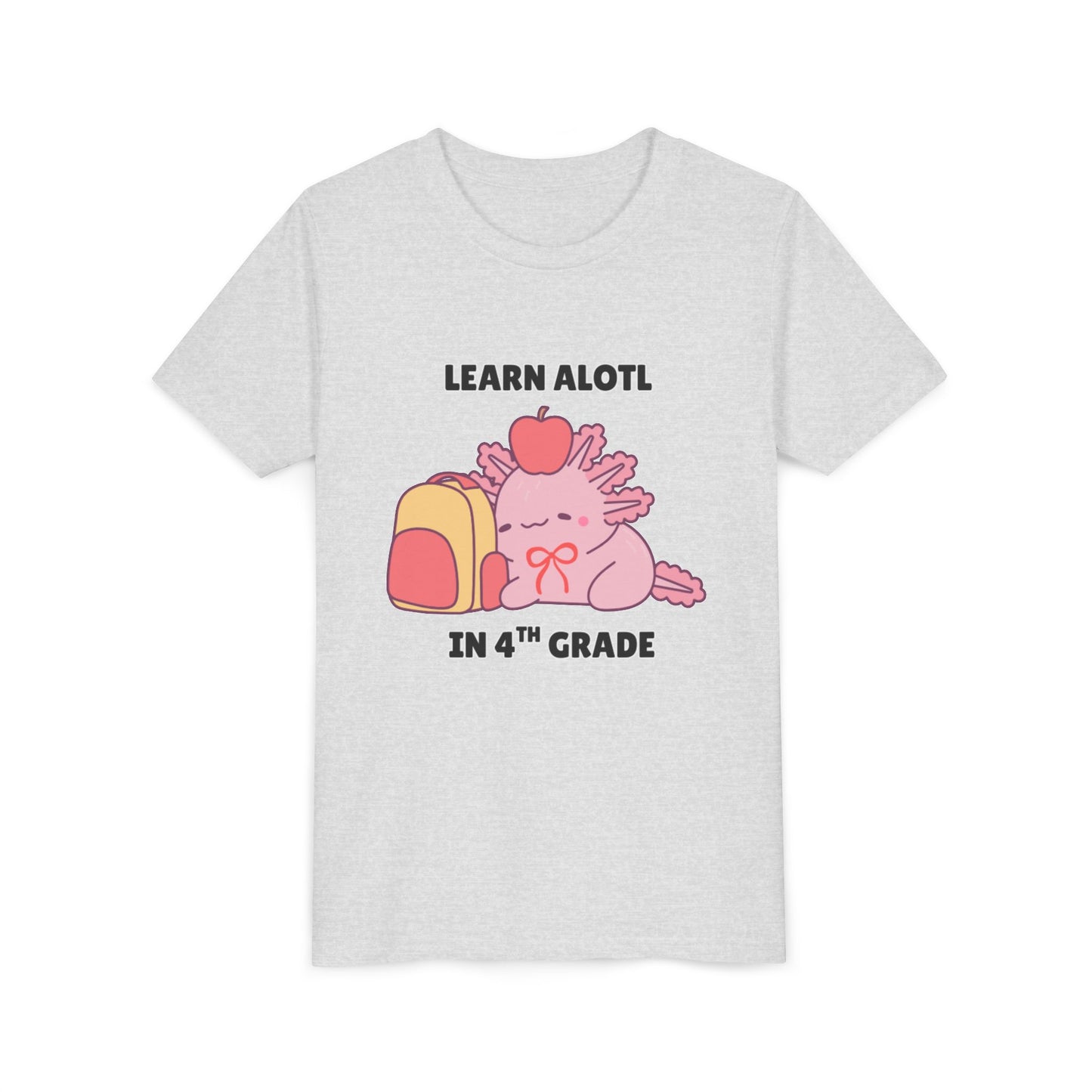 Learn Alotl in -- Grade (Customizable) Axolotl Back to School Youth Short Sleeve Tee
