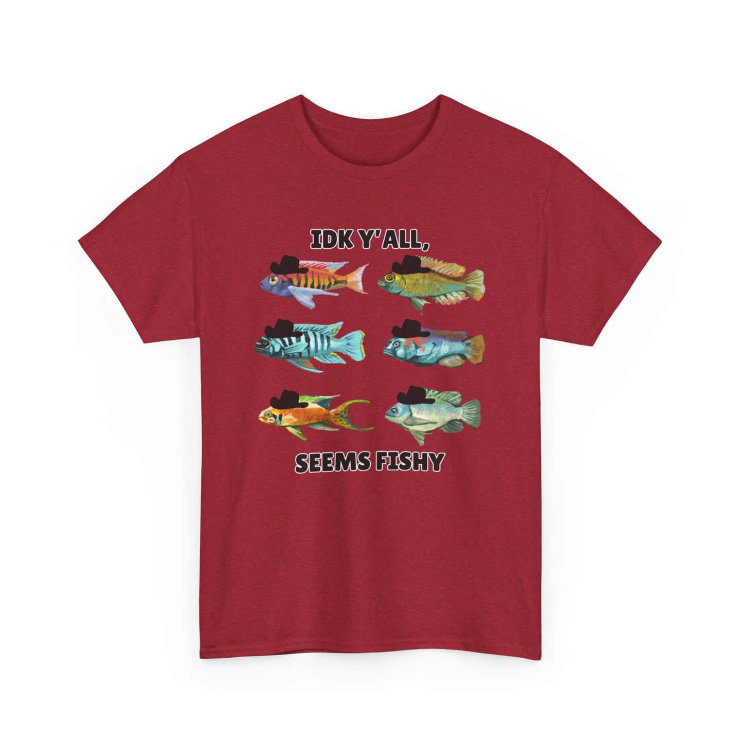 Adult Sizes: "IDK Y'all, Seems Fishy" Fish Tee, Fishing Humor Unisex Heavy Cotton T-Shirt, Funny Fish Shirt, Gift for Anglers, Casual Wear, Summer Vibes, Fishing Enthusiast Tee