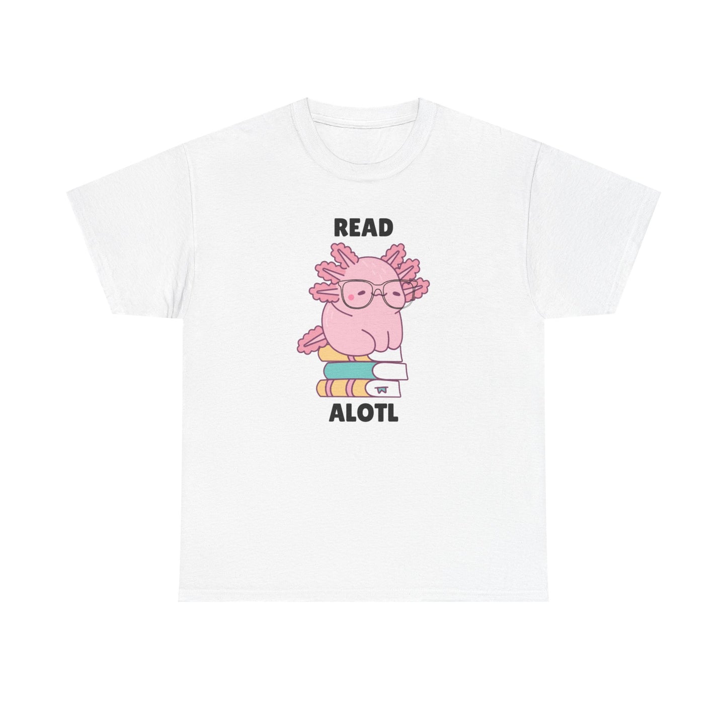 Adult Sizes: Read Alotl Cute Axolotl Reading Tee, Perfect for Book Lovers, Gifts for Readers, Fun Graphic Shirt, Animal Lover Apparel, Axolotl Merchandise