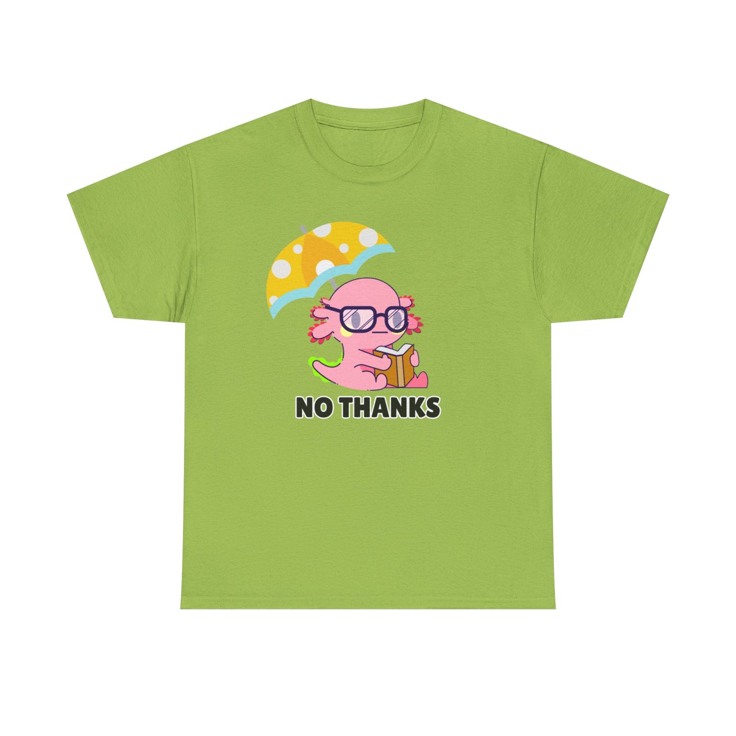 Adult Sizes: "No Thanks" Axolotl Umbrella Playful Pink Cartoon Tee - 'No Thanks' Unisex Cotton T-Shirt, Gift for Teens, Casual Wear, Summer Style, Trendy Graphic Tee
