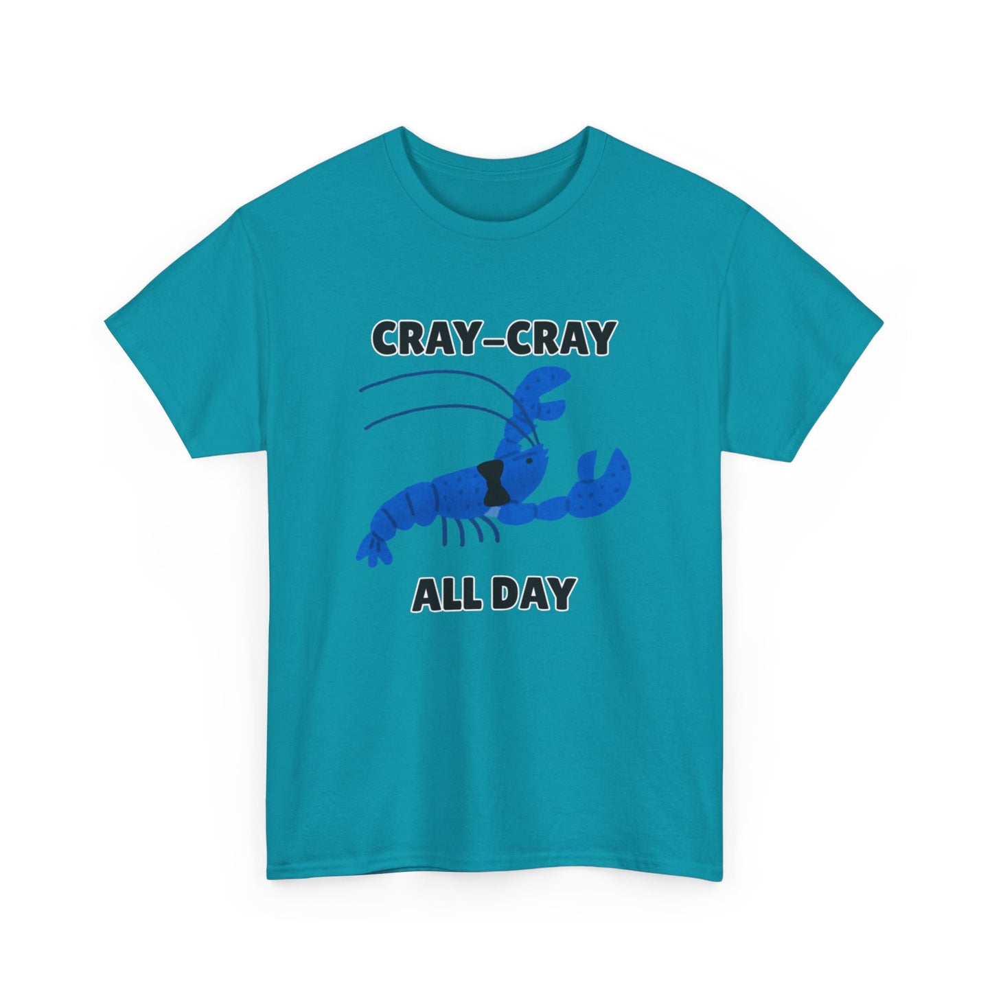 Adult Sizes: Cray Cray All Day Blue Crayfish Mini Lobster Lover's Cray-Cray Tee, Unisex Cotton T-Shirt, Funny Gift, Summer Apparel, Casual Wear, Funny Graphic Shirt