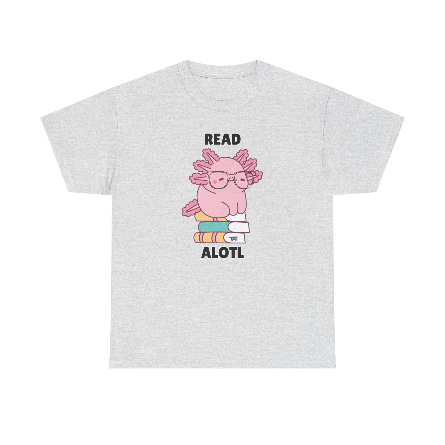 Adult Sizes: Read Alotl Cute Axolotl Reading Tee, Perfect for Book Lovers, Gifts for Readers, Fun Graphic Shirt, Animal Lover Apparel, Axolotl Merchandise