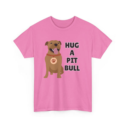 Adult Sizes: Hug a Pit Bull Tee, Animal Rescue T-Shirt, Pit Bull Adoption, Unisex Dog Lover Shirt, Funny Pet Owner Gift, Cute Animal Apparel, Adoption Awareness T-Shirt
