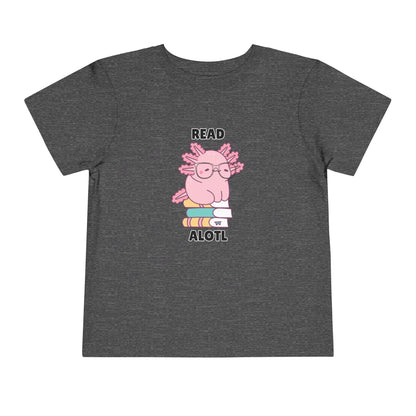 Toddler Sizes: Read Alotl Axolotl Cute Toddler Tee - "Read Alotl" Design, Kids' Short Sleeve T-Shirt, Gift for Book Lovers, Fun Reading Apparel, Toddler Gift Idea