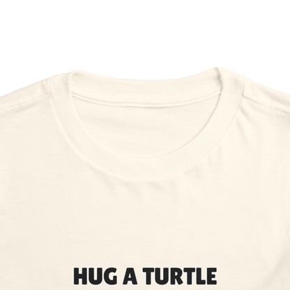Toddler Sizes: Hug a Turtle Short Sleeve Tee - Hug a Turtle, Cute Kids Shirt, Funny Animal Tee, Eco-Friendly Gift, Summer Outfit