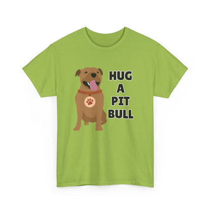Adult Sizes: Hug a Pit Bull Tee, Animal Rescue T-Shirt, Pit Bull Adoption, Unisex Dog Lover Shirt, Funny Pet Owner Gift, Cute Animal Apparel, Adoption Awareness T-Shirt