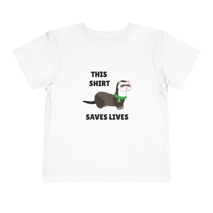 Toddler Sizes: This shirt Saves Lives Tee with Fun Ferret Design - Cute Short Sleeve Shirt, Animal Rescue, Animal Adoption, Kids Apparel, Gift for Animal Lovers, Playtime Wear
