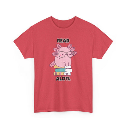 Adult Sizes: Read Alotl Cute Axolotl Reading Tee, Perfect for Book Lovers, Gifts for Readers, Fun Graphic Shirt, Animal Lover Apparel, Axolotl Merchandise