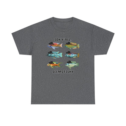 Adult Sizes: "IDK Y'all, Seems Fishy" Fish Tee, Fishing Humor Unisex Heavy Cotton T-Shirt, Funny Fish Shirt, Gift for Anglers, Casual Wear, Summer Vibes, Fishing Enthusiast Tee