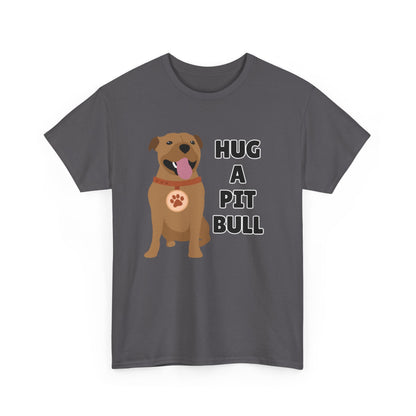Adult Sizes: Hug a Pit Bull Tee, Animal Rescue T-Shirt, Pit Bull Adoption, Unisex Dog Lover Shirt, Funny Pet Owner Gift, Cute Animal Apparel, Adoption Awareness T-Shirt