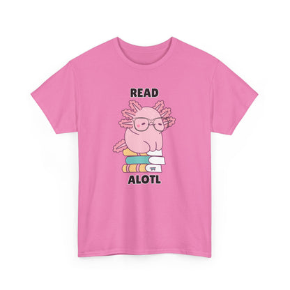 Adult Sizes: Read Alotl Cute Axolotl Reading Tee, Perfect for Book Lovers, Gifts for Readers, Fun Graphic Shirt, Animal Lover Apparel, Axolotl Merchandise