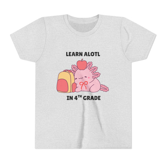 Learn Alotl in -- Grade (Customizable) Axolotl Back to School Youth Short Sleeve Tee
