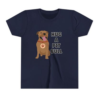 Hug a Pit Bull Youth Tee, Dog Lover Shirt, Kids Animal T-Shirt, Pet Adoption Awareness, Cute Gift, Animal Rescue Apparel