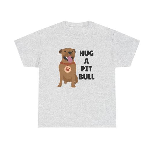 Adult Sizes: Hug a Pit Bull Tee, Animal Rescue T-Shirt, Pit Bull Adoption, Unisex Dog Lover Shirt, Funny Pet Owner Gift, Cute Animal Apparel, Adoption Awareness T-Shirt