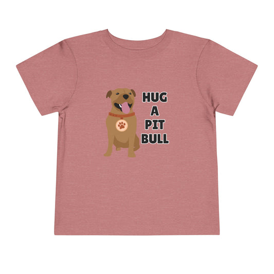 Toddler Sizes: Hug a Pitbull, Animal Rescue, Animal Adoption, Pit Bull Love Tee - Cute Short Sleeve Shirt for Kids, Animal Lovers Gift, Dog Lover Apparel, Playful Toddler Outfit, Funny Pet Tee