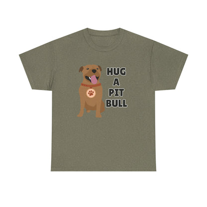 Adult Sizes: Hug a Pit Bull Tee, Animal Rescue T-Shirt, Pit Bull Adoption, Unisex Dog Lover Shirt, Funny Pet Owner Gift, Cute Animal Apparel, Adoption Awareness T-Shirt