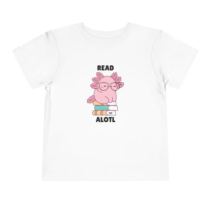 Toddler Sizes: Read Alotl Axolotl Cute Toddler Tee - "Read Alotl" Design, Kids' Short Sleeve T-Shirt, Gift for Book Lovers, Fun Reading Apparel, Toddler Gift Idea