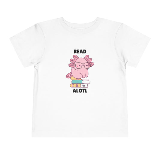 Toddler Sizes: Read Alotl Axolotl Cute Toddler Tee - "Read Alotl" Design, Kids' Short Sleeve T-Shirt, Gift for Book Lovers, Fun Reading Apparel, Toddler Gift Idea