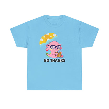 Adult Sizes: "No Thanks" Axolotl Umbrella Playful Pink Cartoon Tee - 'No Thanks' Unisex Cotton T-Shirt, Gift for Teens, Casual Wear, Summer Style, Trendy Graphic Tee