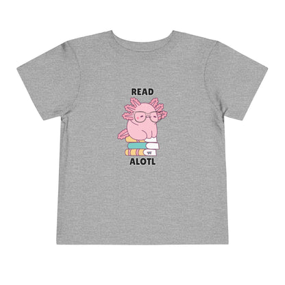 Toddler Sizes: Read Alotl Axolotl Cute Toddler Tee - "Read Alotl" Design, Kids' Short Sleeve T-Shirt, Gift for Book Lovers, Fun Reading Apparel, Toddler Gift Idea