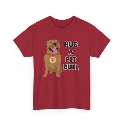 Adult Sizes: Hug a Pit Bull Tee, Animal Rescue T-Shirt, Pit Bull Adoption, Unisex Dog Lover Shirt, Funny Pet Owner Gift, Cute Animal Apparel, Adoption Awareness T-Shirt