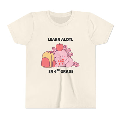 Learn Alotl in -- Grade (Customizable) Axolotl Back to School Youth Short Sleeve Tee