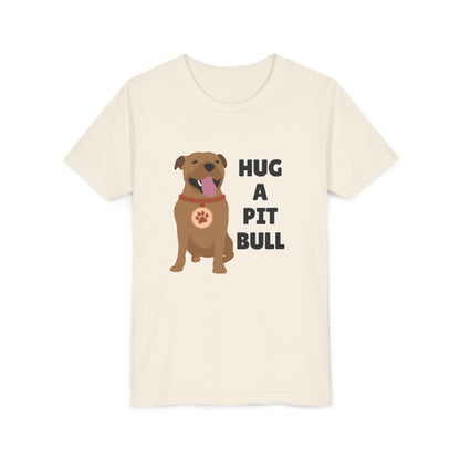 Hug a Pit Bull Youth Tee, Dog Lover Shirt, Kids Animal T-Shirt, Pet Adoption Awareness, Cute Gift, Animal Rescue Apparel