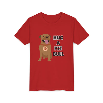 Hug a Pit Bull Youth Tee, Dog Lover Shirt, Kids Animal T-Shirt, Pet Adoption Awareness, Cute Gift, Animal Rescue Apparel