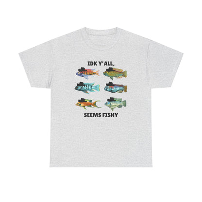 Adult Sizes: "IDK Y'all, Seems Fishy" Fish Tee, Fishing Humor Unisex Heavy Cotton T-Shirt, Funny Fish Shirt, Gift for Anglers, Casual Wear, Summer Vibes, Fishing Enthusiast Tee