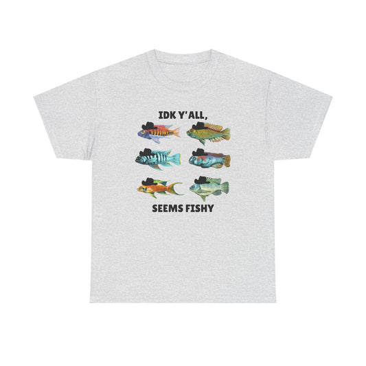 Adult Sizes: "IDK Y'all, Seems Fishy" Fish Tee, Fishing Humor Unisex Heavy Cotton T-Shirt, Funny Fish Shirt, Gift for Anglers, Casual Wear, Summer Vibes, Fishing Enthusiast Tee