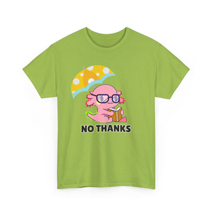 Adult Sizes: "No Thanks" Axolotl Umbrella Playful Pink Cartoon Tee - 'No Thanks' Unisex Cotton T-Shirt, Gift for Teens, Casual Wear, Summer Style, Trendy Graphic Tee