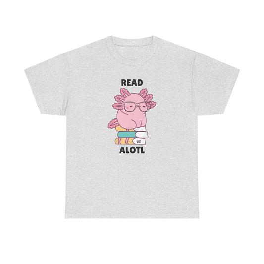 Adult Sizes: Read Alotl Cute Axolotl Reading Tee, Perfect for Book Lovers, Gifts for Readers, Fun Graphic Shirt, Animal Lover Apparel, Axolotl Merchandise